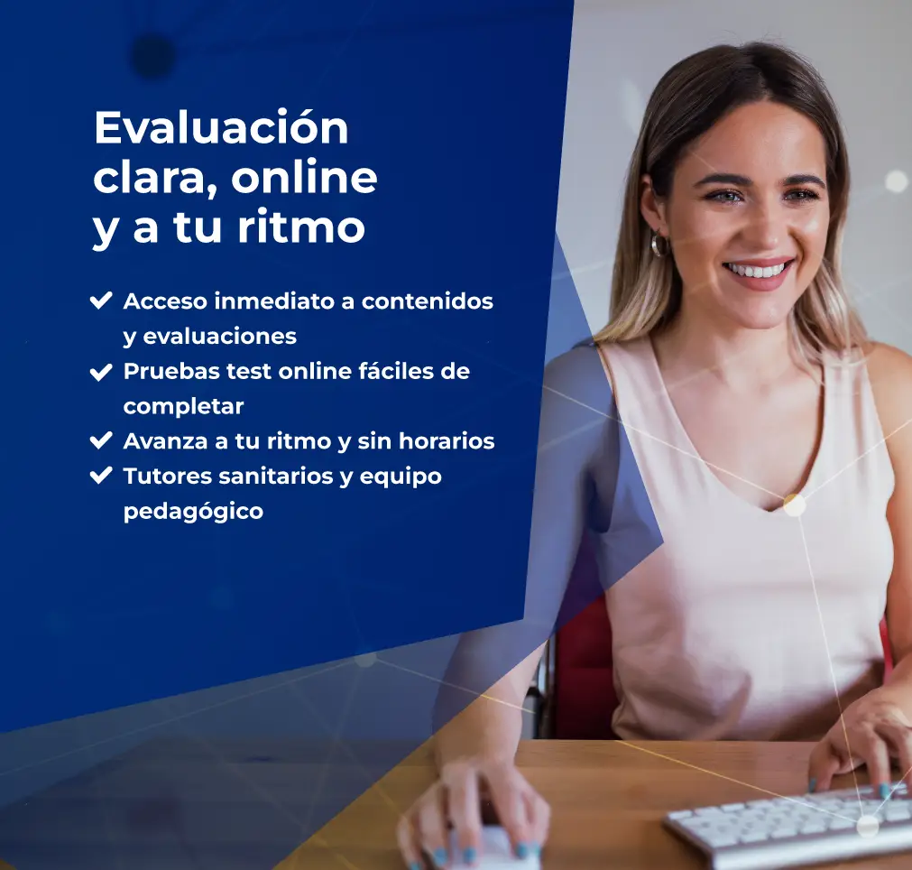Evaluación clara, online y a tu ritmo