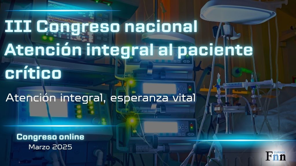 III Congreso nacional Atención integral al paciente crítico