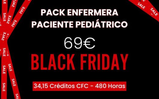 Pack Black Friday Enfermera y el paciente pediátrico
