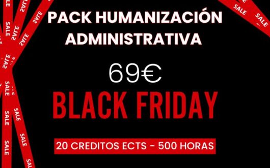Pack Black Friday Humanización Administrativa