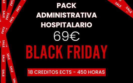 Pack Black Friday Administrativa hospitalario