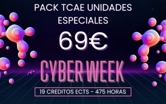 Pack Cyber Week TCAE Unidades especiales