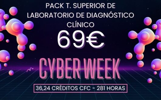 Pack Cyber Week Téc. Superior de Laboratorio de Diagnóstico Clínico