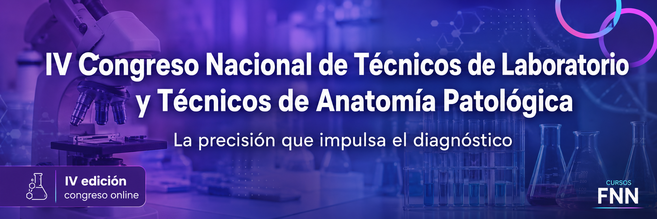 IV Congreso Nacional de Técnicos de Laboratorio y Técnicos de Anatomía Patológica
