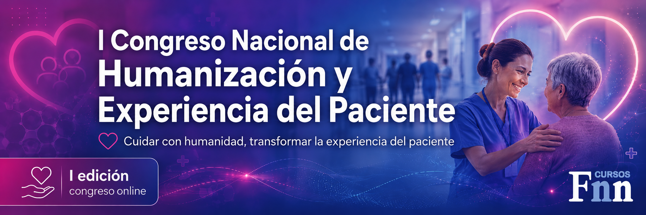 I Congreso Nacional de Humanización y Experiencia Paciente