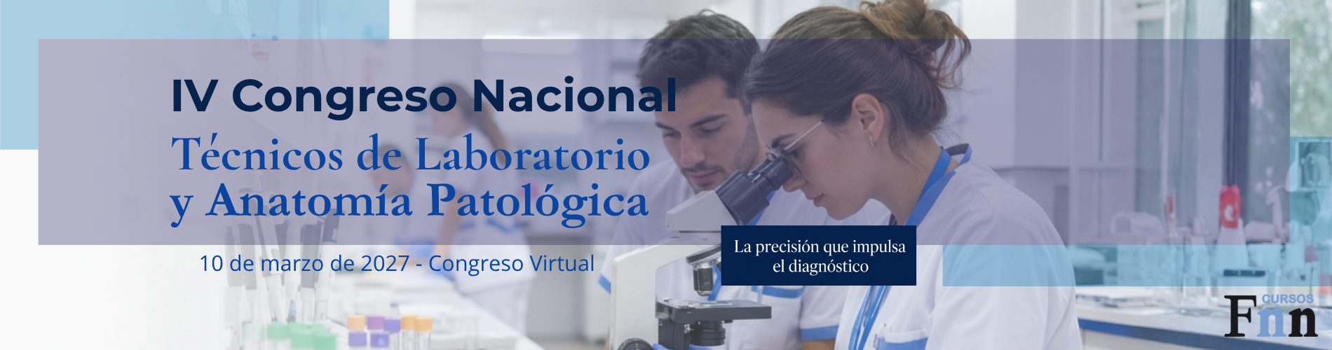 IV Congreso Nacional de Técnicos de Laboratorio y Técnicos de Anatomía Patológica